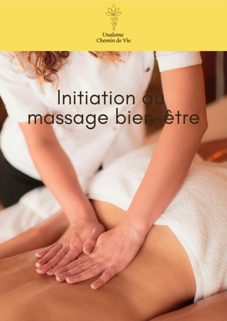 Initiation au massage bien-être par Unalome chemin de vie